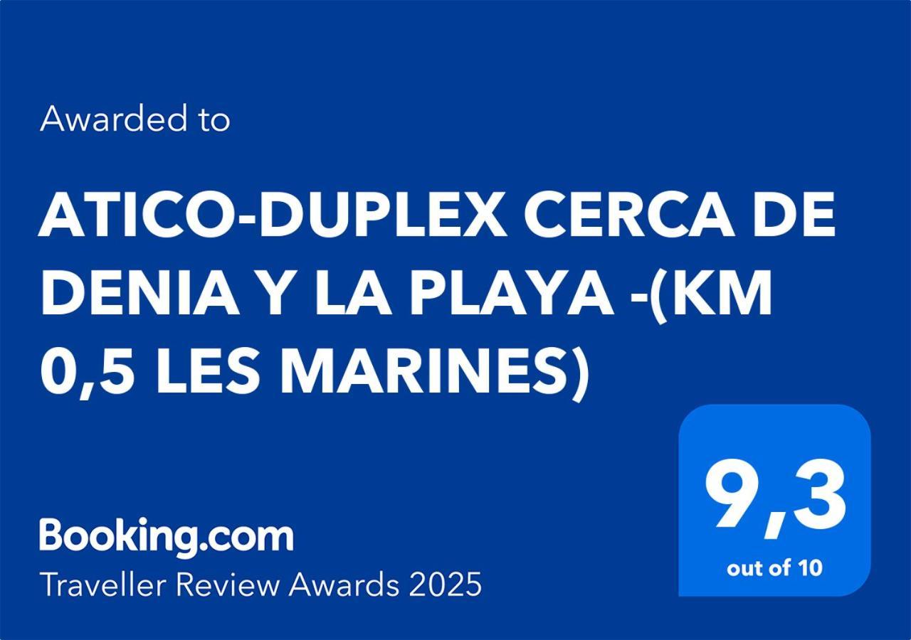 Atico-Duplex Cerca De Denia Y La Playa - Lägenhet Exteriör bild